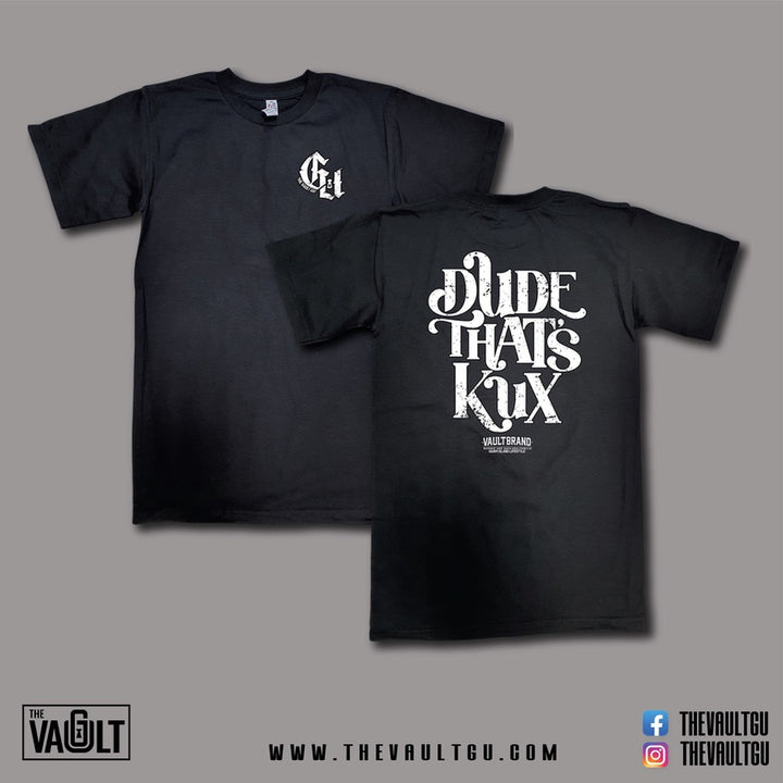Dude thats Kux (Variant) Tee